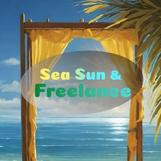 Канал   Sea Sun & Freelance 🏖🌅