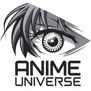 Канал   Anime Universe 🆃🆅 : « Мир анимации »