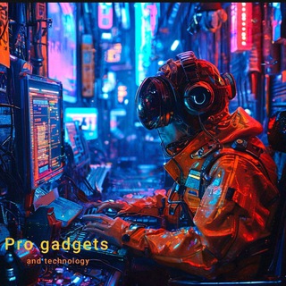 Канал   Pro gadgets & technology